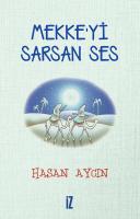 Mekke'yi Sarsan Ses Mekke'yi Sarsan Ses