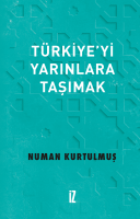 Türkiye’yi Yarınlara Taşımak Türkiye’yi Yarınlara Taşımak