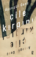 Çile Kırgını Çile Kırgını