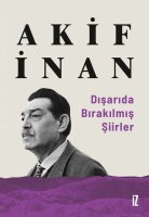 Dışarıda Bırakılmış Şiirler Dışarıda Bırakılmış Şiirler