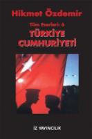 Türkiye Cumhuriyeti Türkiye Cumhuriyeti