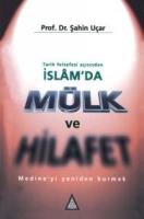 İslam’da Mülk ve Hilafet