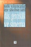 Düş, Gerçek ve Sinema