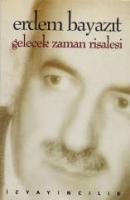 Gelecek Zaman Risalesi Gelecek Zaman Risalesi