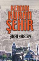 Kendini Kuran Şehir Kendini Kuran Şehir