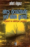 Ateş Denizinde Yol Alan Gemi Ateş Denizinde Yol Alan Gemi