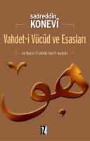 Vahdet’i Vücûd ve Esasları Vahdet’i Vücûd ve Esasları