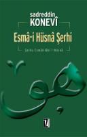 Esmâ-i Hüsnâ Şerhi Esmâ-i Hüsnâ Şerhi