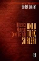 Almanca Manzum Çevirileriyle Ünlü Türk Şiirleri Almanca Manzum Çevirileriyle Ünlü Türk Şiirleri