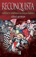Reconquista - Endülüste Müslüman Hıristiyan İlişkileri
