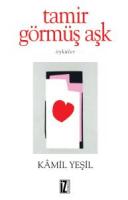 Tamir Görmüş Aşk