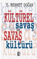 Kültürel Savaş ve Savaş Kültürü Kültürel Savaş ve Savaş Kültürü