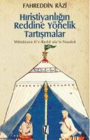 Hıristiyanlığın Reddine Yönelik Tartışmalar