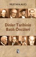 Dinler Tarihinin Batılı Öncüleri Dinler Tarihinin Batılı Öncüleri