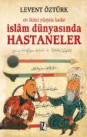 İslâm Dünyasında Hastaneler