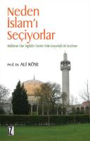 Neden İslam’ı Seçiyorlar Neden İslam’ı Seçiyorlar
