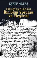 Fahreddin er-Râzî’nin İbn Sînâ Yorumu ve Eleştirisi Fahreddin er-Râzî’nin İbn Sînâ Yorumu ve Eleştirisi