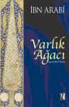 Varlık Ağacı Şeceretü’l-Kevn Varlık Ağacı Şeceretü’l-Kevn