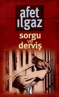 Sorgu Ve Derviş Sorgu Ve Derviş