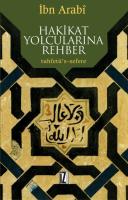 Hakikat Yolcularına Rehber Hakikat Yolcularına Rehber
