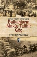 Balkanların Makus Talihi: Göç Balkanların Makus Talihi: Göç