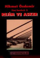 Rejim ve Asker Rejim ve Asker