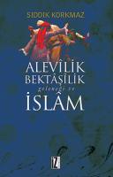 Alevîlîk - Bektâşîlik Geleneği ve İslâm