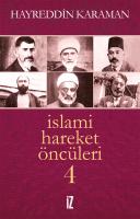 İslami Hareket Öncüleri 4 İslami Hareket Öncüleri 4