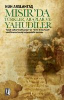 Mısır'da Türkler, Araplar ve Yahudiler Mısır'da Türkler, Araplar ve Yahudiler