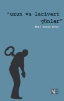Uzun ve Lacivert Günler Uzun ve Lacivert Günler