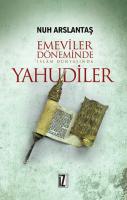 Emeviler Döneminde İslam Dünyasında Yahudiler Emeviler Döneminde İslam Dünyasında Yahudiler