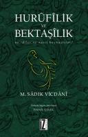 Hurûfîlik ve Bektaşîlik Hurûfîlik ve Bektaşîlik
