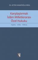 Karşılaştırmalı İslâm Milletlerarası Özel Hukuku