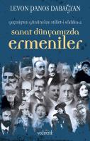 Sanat Dünyamızda Ermeniler Sanat Dünyamızda Ermeniler