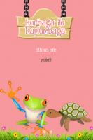 Kurbağa ile Kaplumbağa Kurbağa ile Kaplumbağa