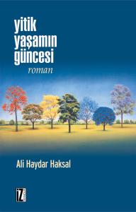 Yitik Yaşamın Güncesi