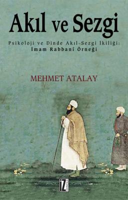 Akıl ve Sezgi - Mehmet Atalay
