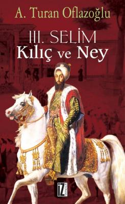 3. Selim Kılıç Ve Ney - Ahmet Turan Oflazoğlu