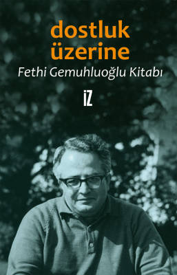 Dostluk Üzerine
