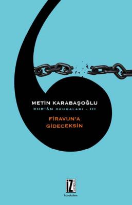Firavun'a Gideceksin