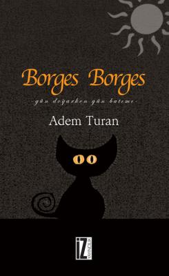 Borges Borges - Adem Turan