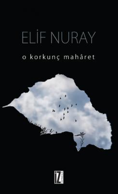O Korkunç Maharet - Elif Nuray