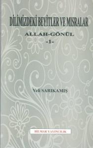 Dilimizdeki Beyitler Ve Mısralar