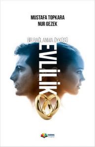 Bİr Bağlanma Öyküsü Evlilik