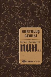 Kurtuluş Gemisi - Hz. Nuh