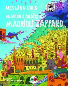 Mardinli Saatçi İle Madridli Zapparo CİLTLİ