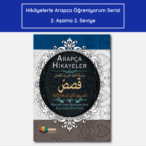 Hikâyelerle Arapça Öğreniyorum 2. Aşama 2. Seviye (Ciltli)