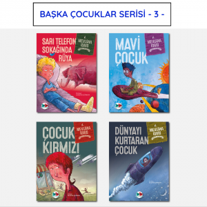 Başka Çocuklar Serisi - 3 -
