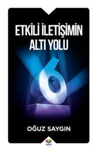 ETKİLİ İLETİŞİMİN ALTI YOLU