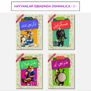 Hayvanlar İşbaşında Osmanlıca - 1 -